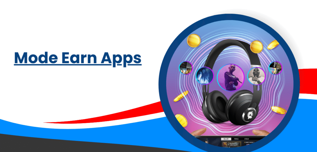 Para Kazandıran Uygulamalar - Mode Earn Apps